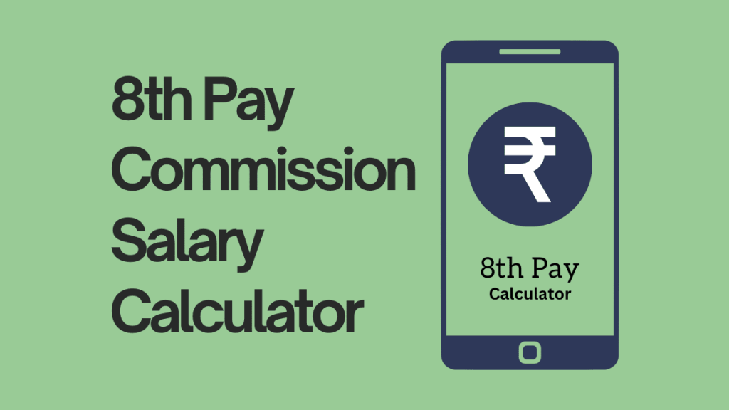 8th Pay Commission Salary Calculator(1)